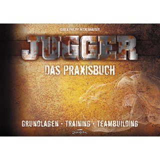 Jugger - Das Praxisbuch