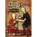Karfunkel - Codex 11: Heilkunde im Mittelalter