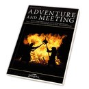 Adventure and Meeting