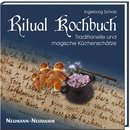 Ritual Kochbuch - Traditionelle und magische...